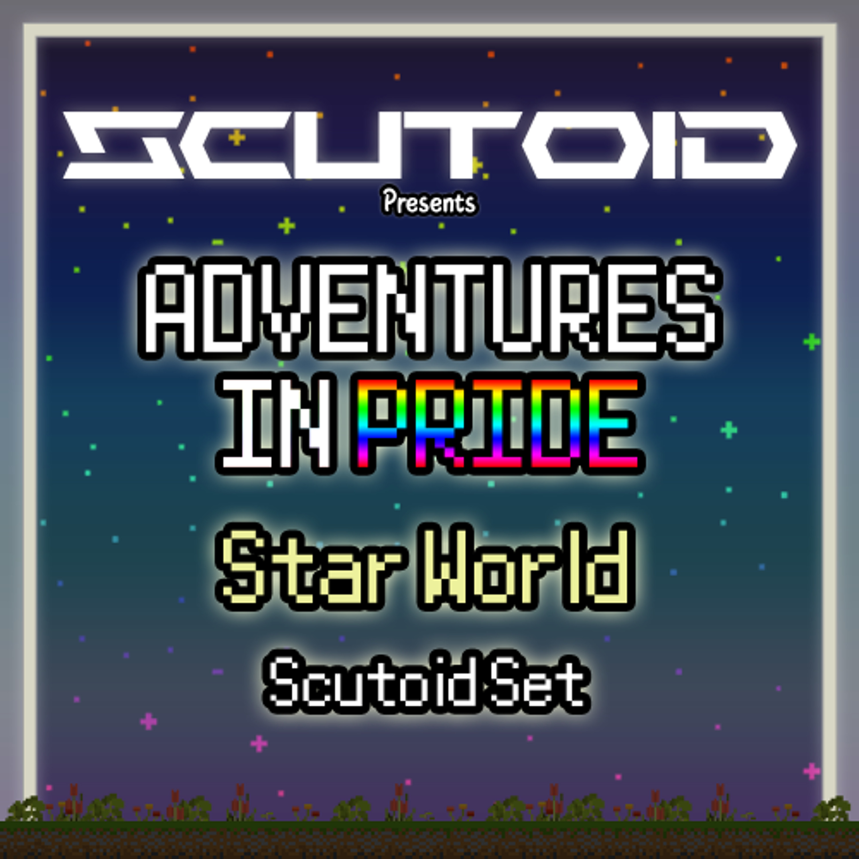 Adventures in PRIDE: Star World - Scutoid Set episode artwork