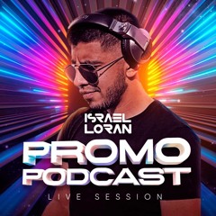 ISRAEL LORAN- Promo Podcast (Live Session)2023.WAV