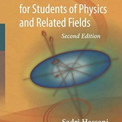 [Free] EPUB √ Mathematical Methods: For Students of Physics and Related Fields (Lectu