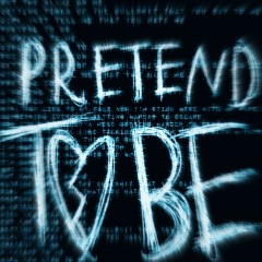 Pretend To Be