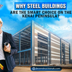 Why Steel Buildings Are the Smart Choice on the Kenai Peninsula?