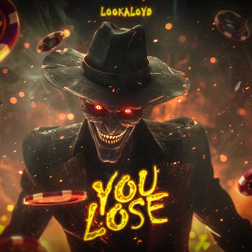 LookALoyd - You Lose