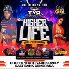 TYO BIRTHNIGHT - HIGHER LIFE (PROMO) - DANCEHALL TROUBLE MAKERS