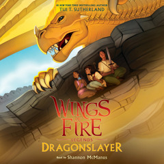 Dragonslayer - Wings Of Fire: Legends by Tui T. Sutherland - Audiobook