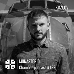 Monasterio Chamber Podcast #122 KØZLØV