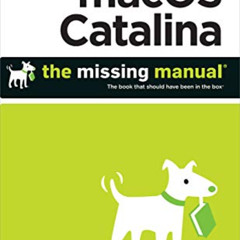 [GET] EPUB √ macOS Catalina: The Missing Manual: The Book That Should Have Been in th