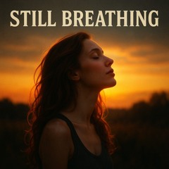 Still Breathing
