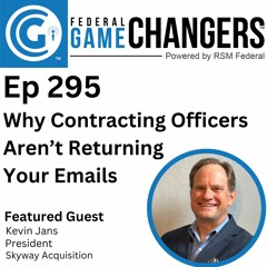 Ep 295: Why Contracting Officers Aren't Responding to Your Emails