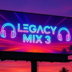 LΞGΛCŸ MIX 3
