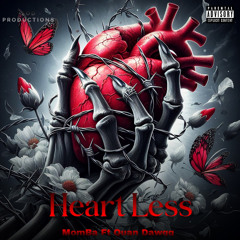 Heartless Ft Quan Dawqq