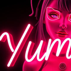 Yummy