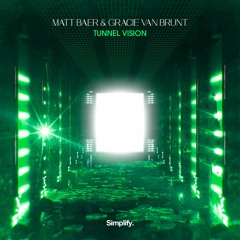 Matt Baer & Gracie Van Brunt - Tunnel Vision