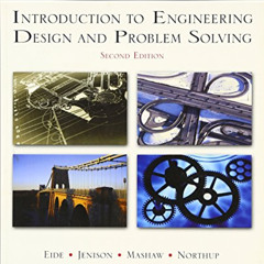 [Download] PDF 📩 Introduction To Engineering Design and Problem Solving by  Arvid Ei