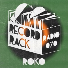 Record Rack Radio 070 - Roko
