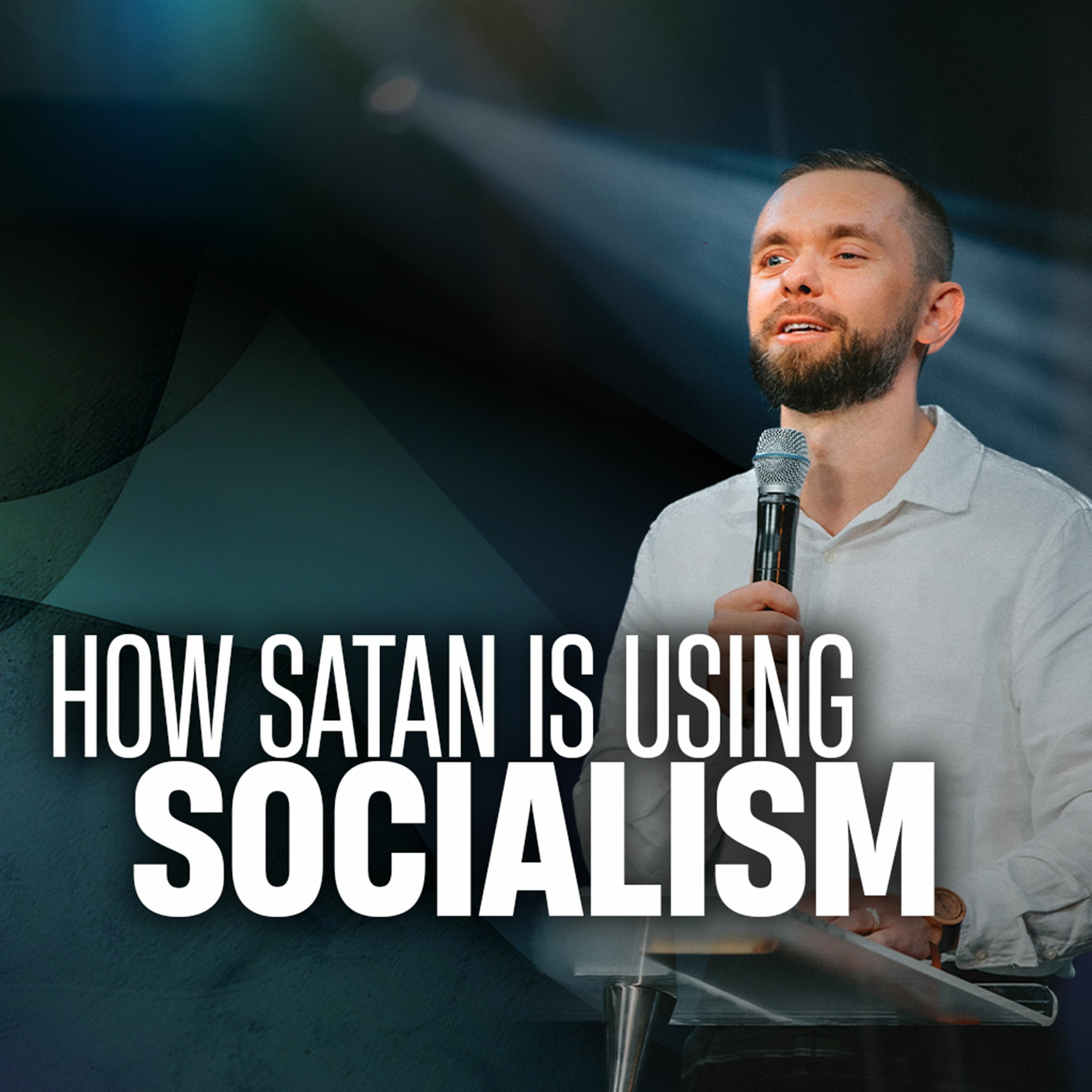 How Satan Is Using Socialism // Vlad Savchuk