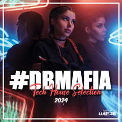 #DBMAFIA TECH HOUSE SELECTION 2024 | The Best Of Tech House Music |