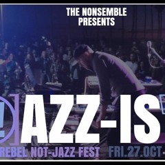 AZZ-IS VENICE REBEL JAZZ FESTIVAL 11/4/23 - (eric.N.stereo "A - JACK'S° DISCO" Stage Mix)