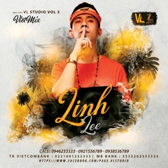 Demo MixTape VL Studio Vol 3 VietMix - DJ LinhLee