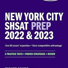 ] New York City SHSAT Prep 2022 & 2023: 3 Practice Tests + Proven Strategies + Review (Kaplan T
