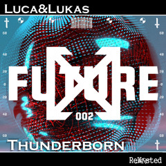 LUCA&LUKAS - Thunderborn