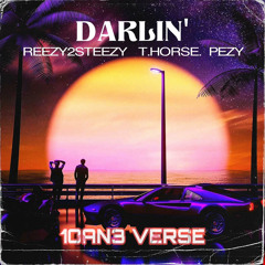 Reezy2Steezy - Darlin' [1OAN3 VERSE]