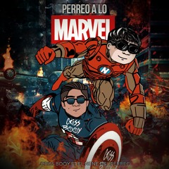 Criss Booy X El Nene - Perreo A Lo Marvel