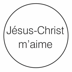 Je sais que Jésus m'aime