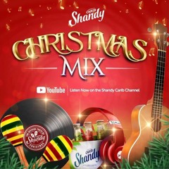 Shandy Carib Christmas Mixtape By DJ Mixx