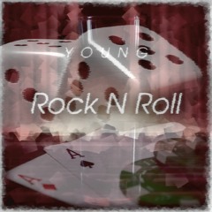 Rock N Roll