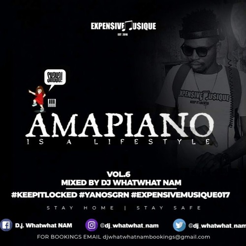 #AmapianoIsALifestyle Vol.6 (Lockdown Edition)