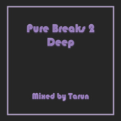Pure Breaks 2 - Deep - Jul 2022