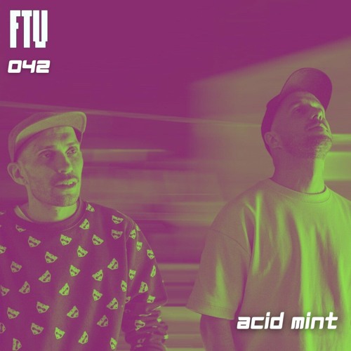 FTV042 / ACID MINT