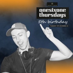 Onesixone Thursdays 5th Birthday (midnight - 130)
