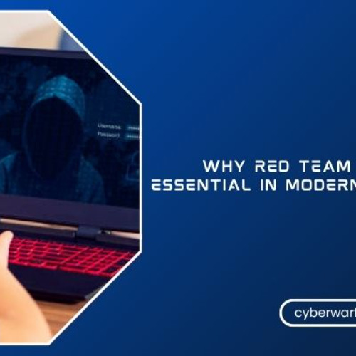 Why Red Team Training Is Essential in Modern Cybersecurity