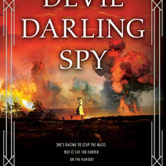 [READ] EPUB 📑 Devil Darling Spy by  Matt Killeen [PDF EBOOK EPUB KINDLE]