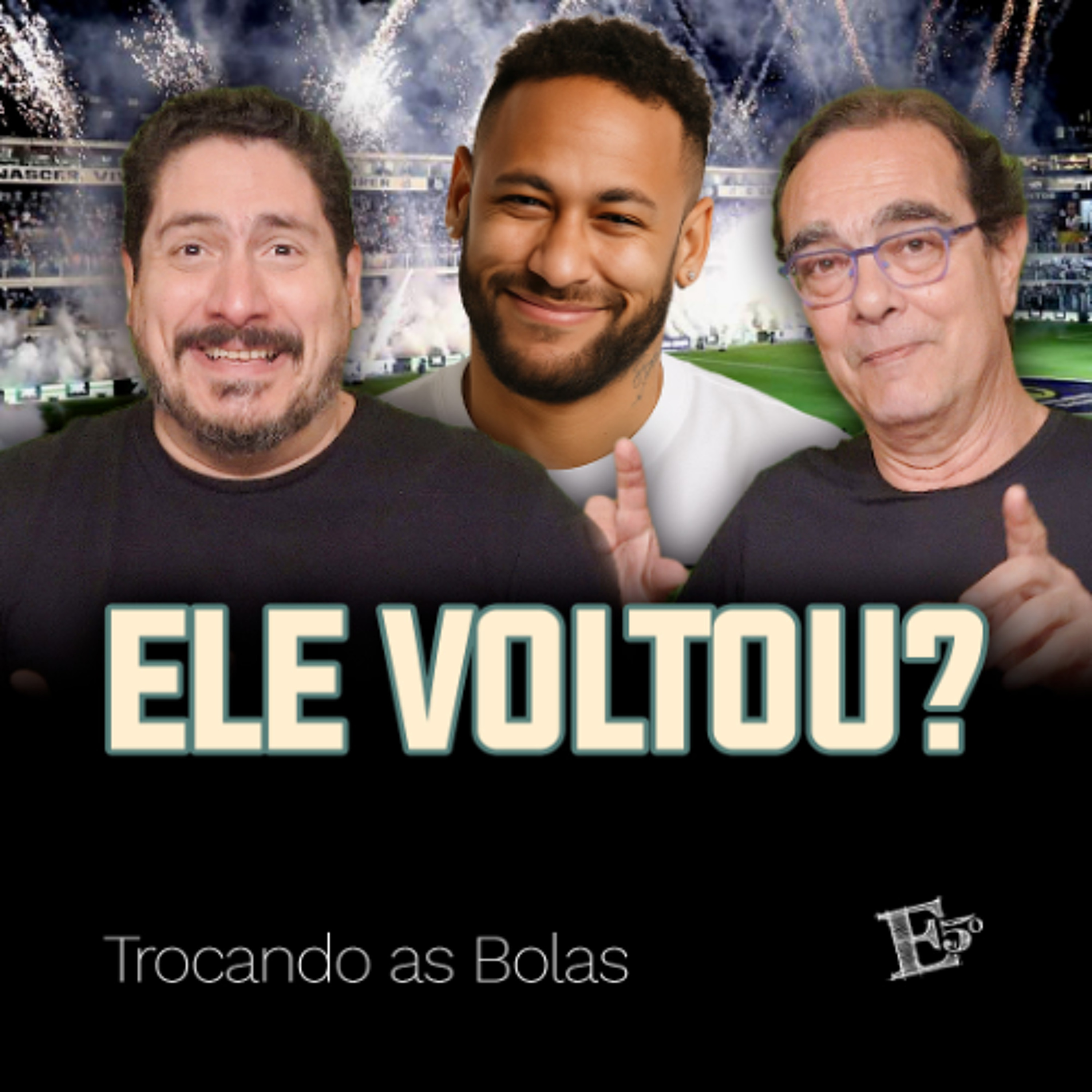 Neymar de Volta, Flamengo Campeão e Palmeiras sem Mundial | TROCANDO AS BOLAS episode artwork
