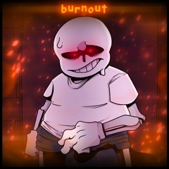 burnout - [DUSTTALE: ICE-BURN - RUINS]