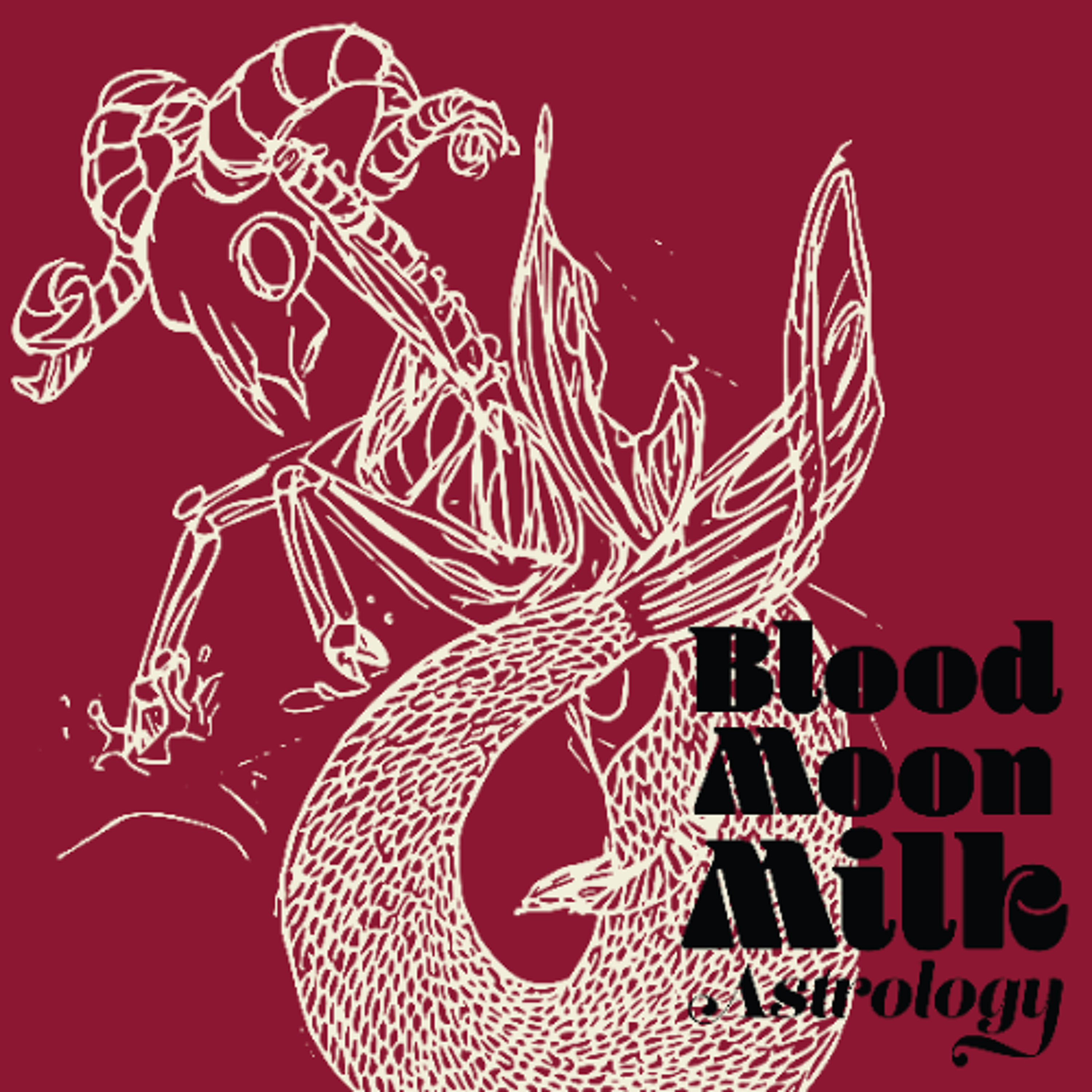 Blood Moon Milk Astrology Podcast