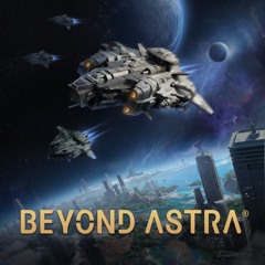 Beyond Astra - A Space Odyssey