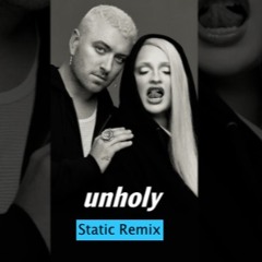 Sam Smith (ft. Kim Petras) Unholy(Fat Tony, Tomatow, Static Klein Remix)