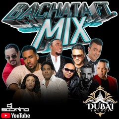 Bachata Ft. Mix LOS MEJORES FEATURING! Dubai Lounge 2025 (Live)