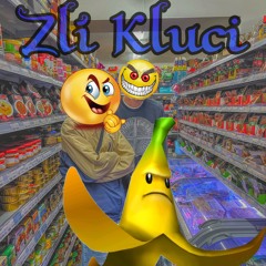 Zlí[n] Kluci ft._____???