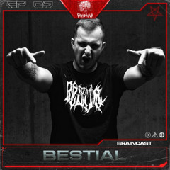 BRAINCAST EP. 09 - BESTIAL