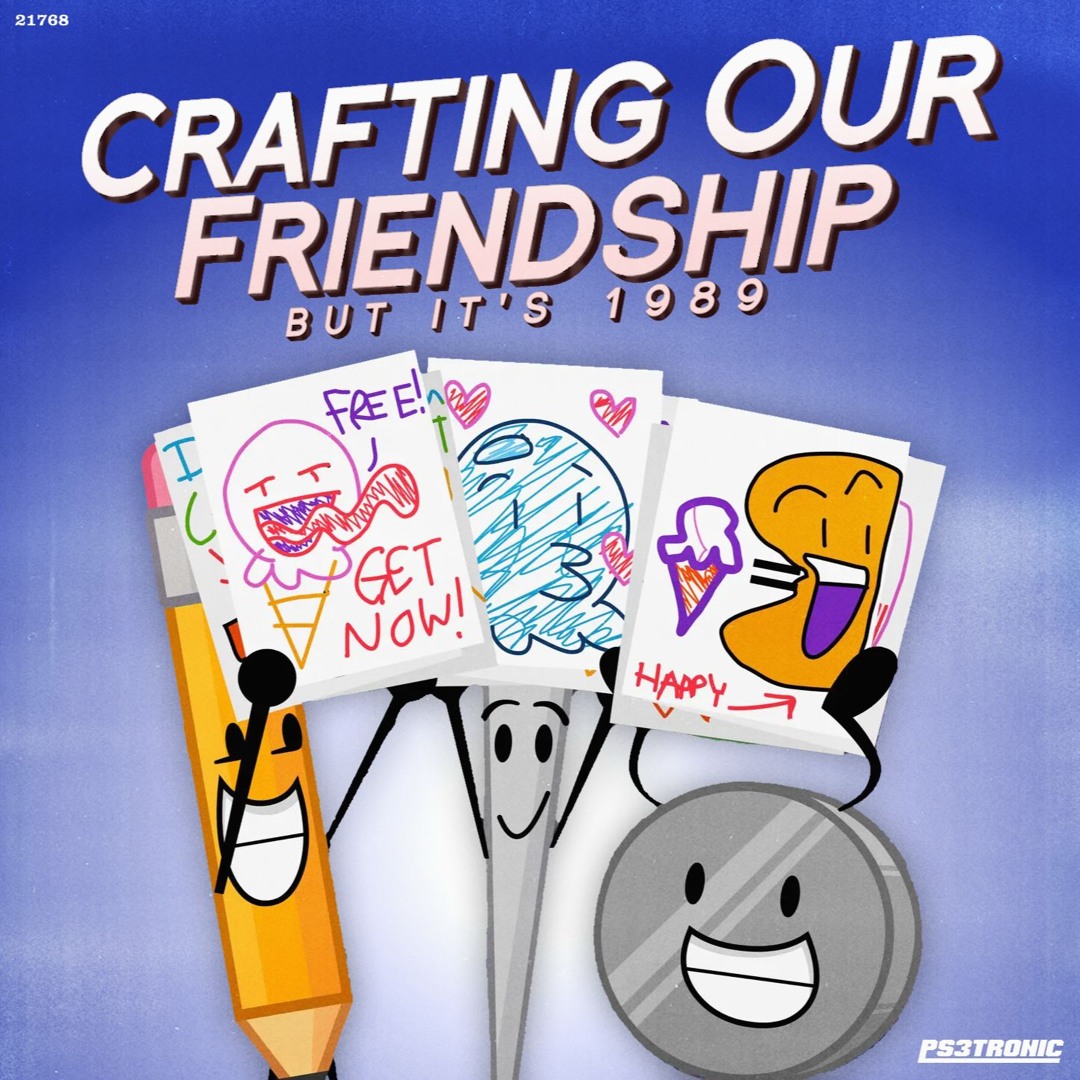 Stream Crafting Our Friendship but it's 1989 by RinsaVuIIer