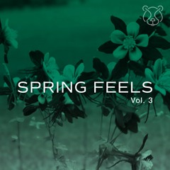 SPRING FEELS | Vol. 3