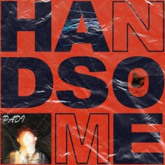 Padi - HANDSOME Remix (Prod. WEEKONE)