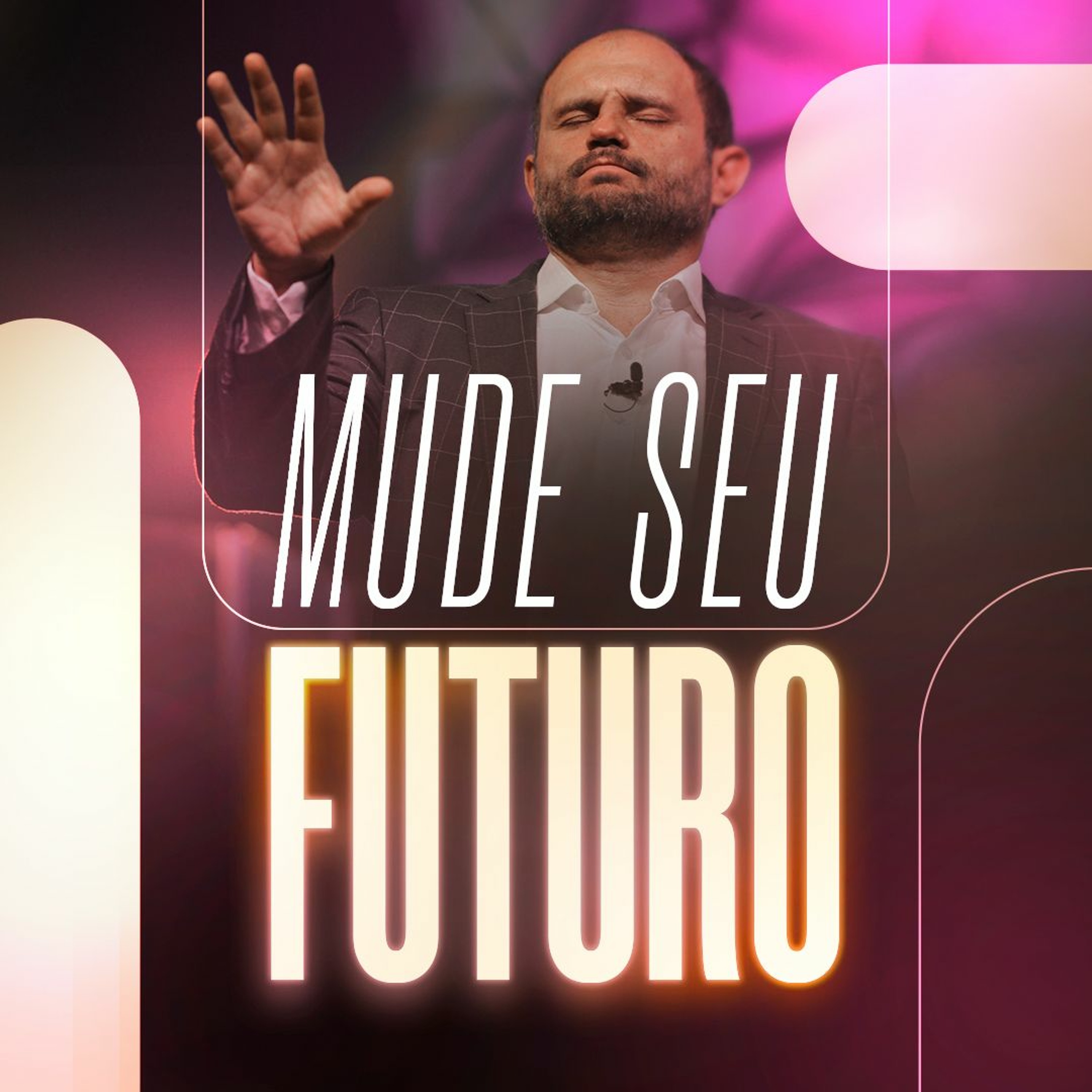 #316 - Corrigindo seu presente, mudando seu futuro - Mude seu futuro - JB Carvalho