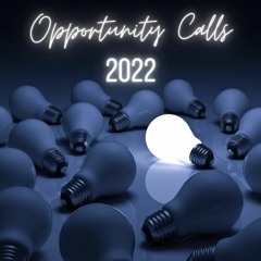OPPORTUNITY CALLS #24