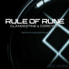 Peak Time Techno // Clandestine & Corcyra / Rule of Rune // December 7th, 2023