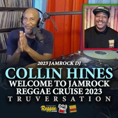 Collin Hines Welcome to Jamrock Reggae Cruise WTJRC 2023